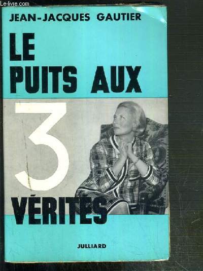 LE PUITS AUX 3 VERITES