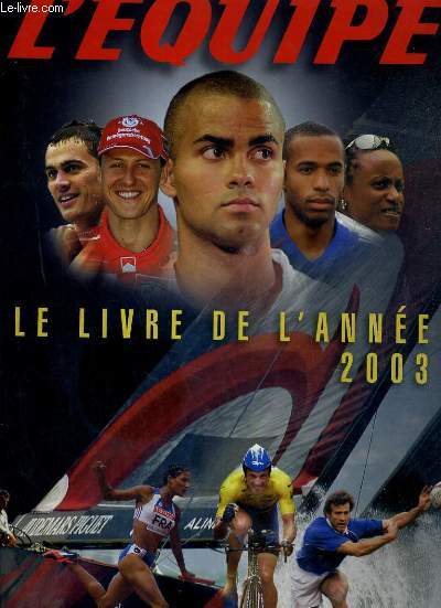 L'EQUIPE - LE LIVRE DE L'ANNEE 2003