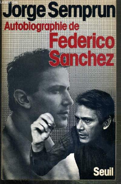 AUTOBIOGRAPHIE DE FEDERICO SANCHEZ