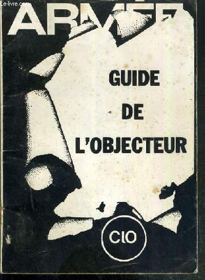 GUIDE DE L'OBJECTEUR - SUPPLEMENT A OBJECTION N69