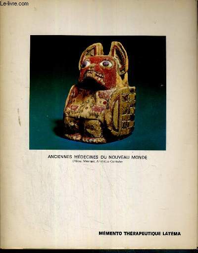 ANCIENNES MEDECINES DU NOUVEAU MONDE