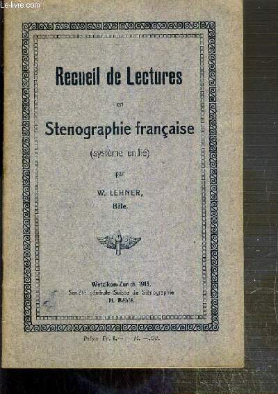 RECUEIL DE LECTURE EN STENOGRAPHIE FRANCAISE (SYSTEME UNIFIE)