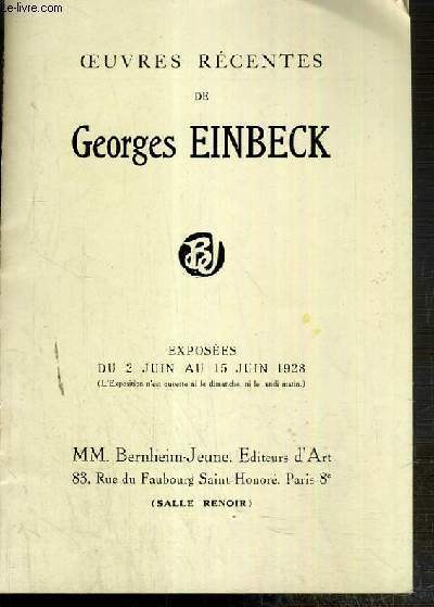 OEUVRES RECENTES DE GEORGES EINBECK - EXPOSEES DU 2 JUIN ET AU 15 JUIN 1928