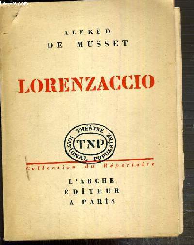 LORENZACCIO - THETRE NATIONAL POPULAIRE / COLLECTION DU REPERTOIRE.