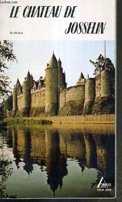 LE CHATEAU DE JOSSELIN