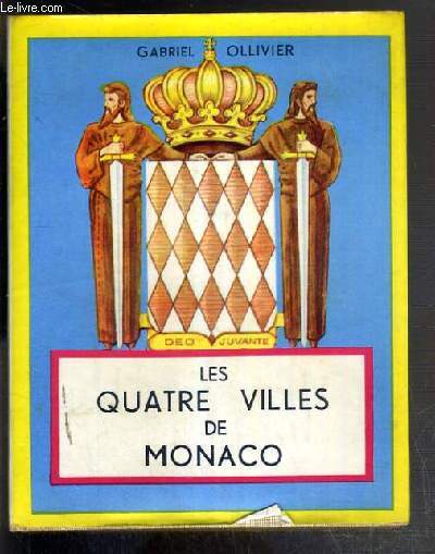 LES QUATRE VILLES DE MONACO