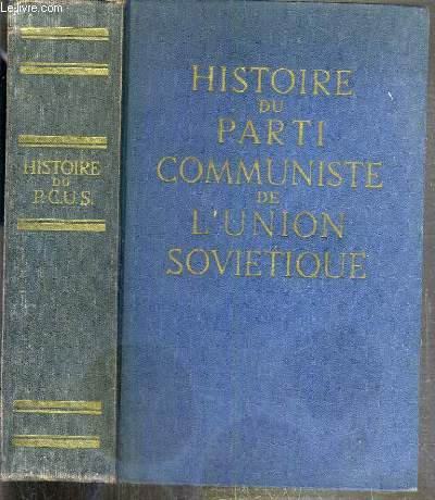 HISTOIRE DU PARTI COMMUNISTE DE L'UNION SOVIETIQUE