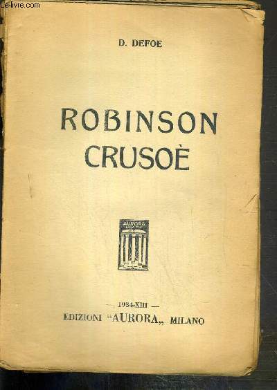 ROBINSON CRUSOE - TEXTE EXCLUSIVEMENT EN ITALIEN