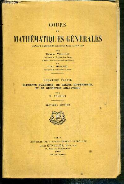 COURS DE MATHEMATIQUES GENERALES - PREMIERE PARTIE: ELEMENTS D'ALGEBRE, DE CALCUL DIFFERENTIEL ET DE GEOMETRIE ANALYTIQUE