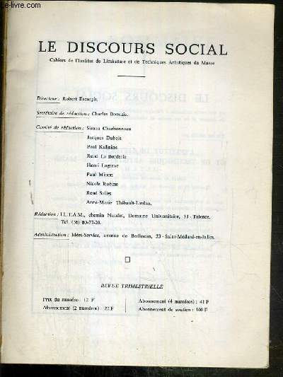 LE DISCOURS SOCIAL - N°1 - AOUT-SEPTEMBRE - 1970 - CAHIERS DE L'INSTITUT DE LITTERATURE ET DE TECHNIQUES ARTISTIQUES DE MASSE - PROBLEMES ET INSERTION DU DISCOURS LITTERAIRE - Charles BOUAZIS: l'instance de thetique dans le discours de l'oeuvre litteraire
