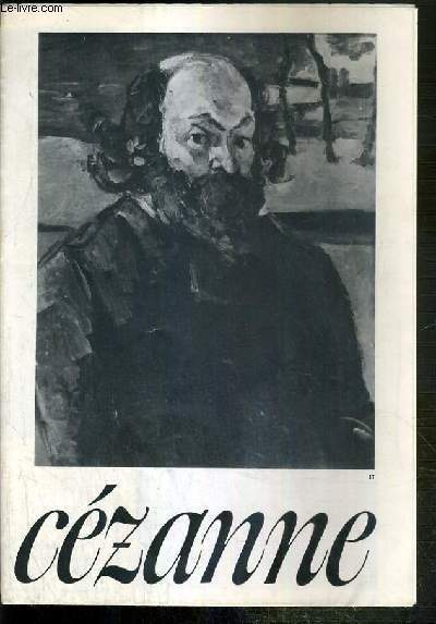 CEZANNE DANS LES MUSEES NATIONAUX - ORANGERIE DES TUILERIES - 20 JUILLET - 14 OCTOBRE 1974 - LE PETIT JOURNAL DES GRANDES EXPOSITIONS - N 15 - NOUVELLE SERIE.