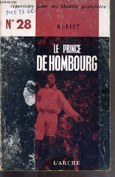 LE PRINCE DE HOMBOURG - DRAME EN 5 ACTES / REPERTOIRE POUR UN THEATRE POPULAIRE N28