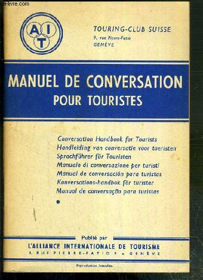 MANUEL DE CONVERSATION POUR TOURISTES - TOURING-CLUB SUISSE - texte en francais, anglais, hollandais, allemand, italien, espagnol, suedois et portugais.