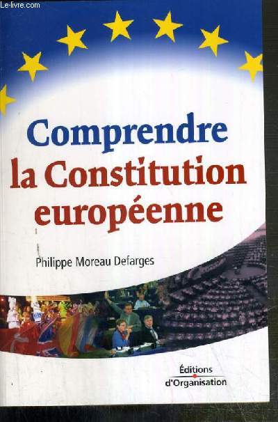 COMPRENDRE LA CONSTITUTION EUROPEENNE