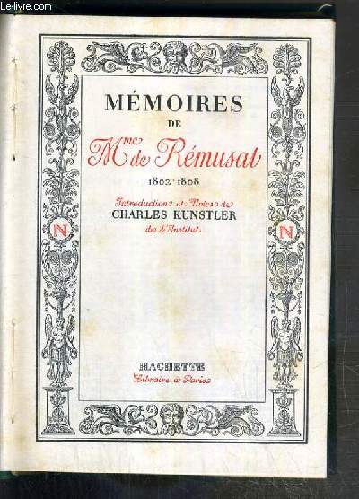 MEMOIRES DE Mme DE REMUSAT 1802-1808 - EXEMPLAIRE N824 / 5 000