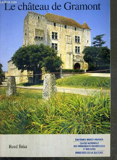 LE CHATEAU DE GRAMONT