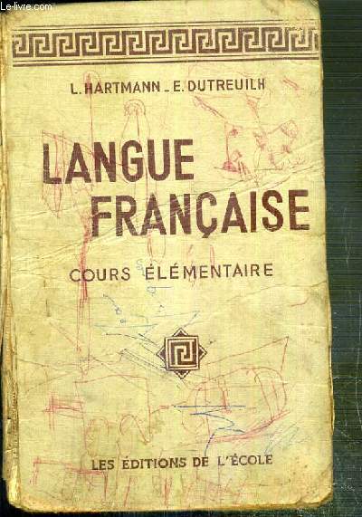 LANGUE FRANCAISE - COURS ELEMENTAIRE - CLASSES DE 9e et 8e