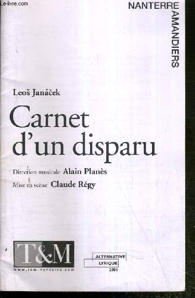 CARNET D'UN DISPARU, spectacle musicale en francais (prologue) et en langue tcheque sur un poeme sign 
