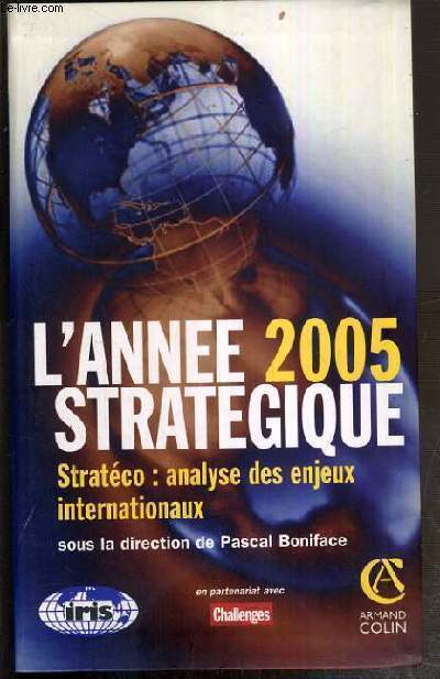 L'ANNEE STRATEGIQUE 2005 - STRATECO: ANALYSE DES ENJEUX INTERNATIONAUX