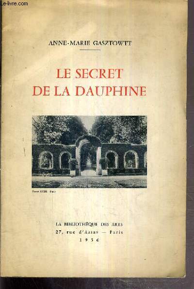LE SECRET DE LA DAUPHINE.