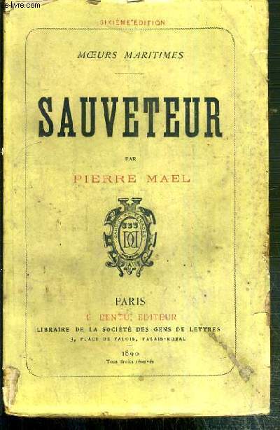 SAUVETEUR - MOEURS MARITIMES