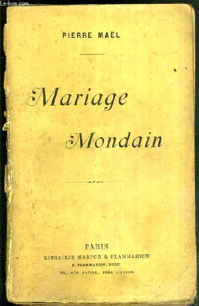 MARIAGE MONDAIN