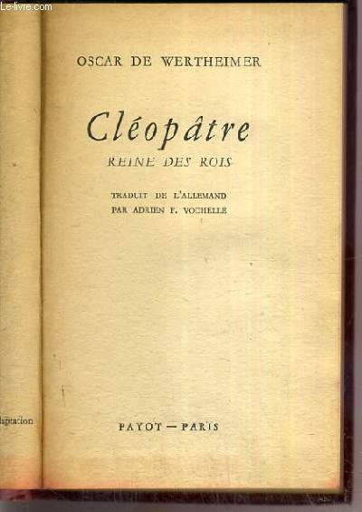 CLEOPATRE - REINE DES ROIS