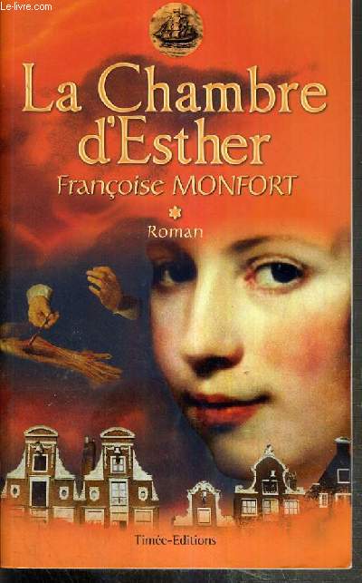LA CHAMBRE D'ESTHER - TOME 1. LA COMPAGNIE DES SEIGNEURS