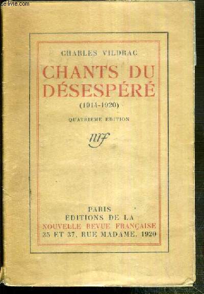 CHANTS DU DESEPERE (1914-1920)