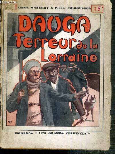 DAUGA, TERREUR DE LA LORRAINE