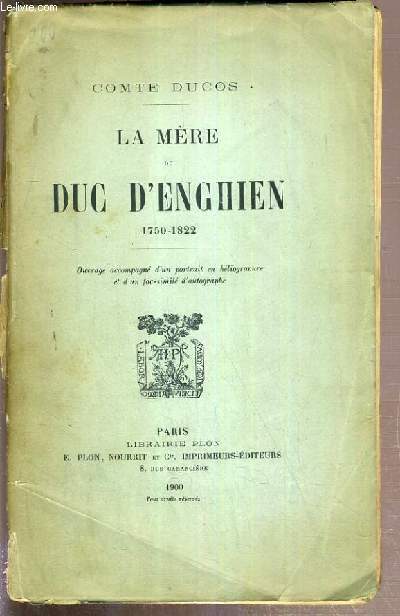 LA MERE DU DUC D'ENGHIEN 1750-1822