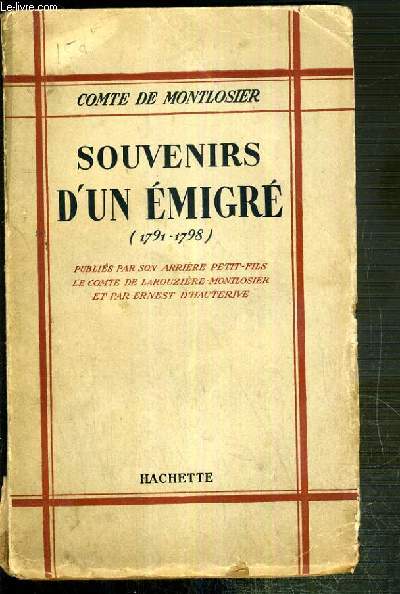 SOUVENIRS D'UN EMIGRE (1791-1798) - ENVOI DE L'AUTEUR.