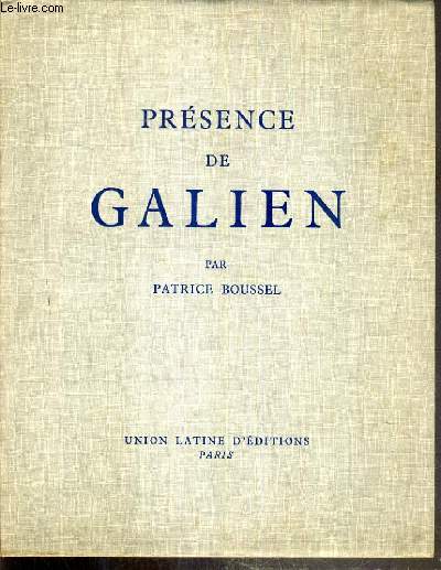 PRESENCE DE GALIEN