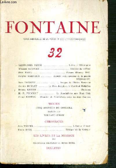 FONTAINE - TOME 6 - N32 - lettre  l'trangre de St-John Perse - histoire du coiffeur de William Saroyan - poemes (Drancy 1941) de Jean Wahl - aspects contemporains de la pense religieuse (II) de Jacques Maritain...