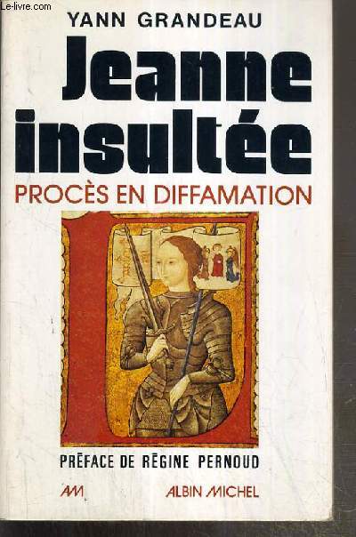 JEANNE INSULTEE - PROCES EN DIFFAMATION