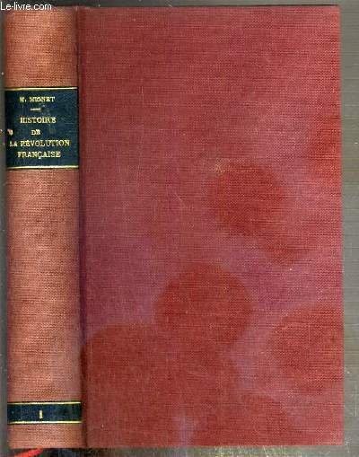 HISTOIRE DE LA REVOLUTION FRANCAISE DEPUIS 1789 JUSQU'EN 1814 - 8eme EDITION - TOME PREMIER
