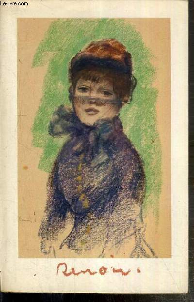 LES PASTELS, DESSINS ET AQUARELLES DE RENOIR