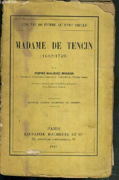 MADAME DE TENCIN (1682-1749) - UNE VIE DE FEMME AU XVIIIe SIECLE