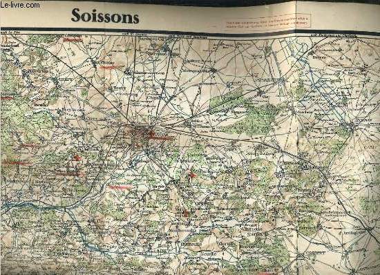 1 CARTE DEPLIANTE EN COULEUR - SOISSONS - SPEZIALKARTEN DER WESTFRONT (BELGIEN UND FRANKREICH) - dimension: 61 x 45.5 cm environs - ECHELLE 1: 115 000 - TEXTE EXCLUSIVEMENT EN ALLEMAND.