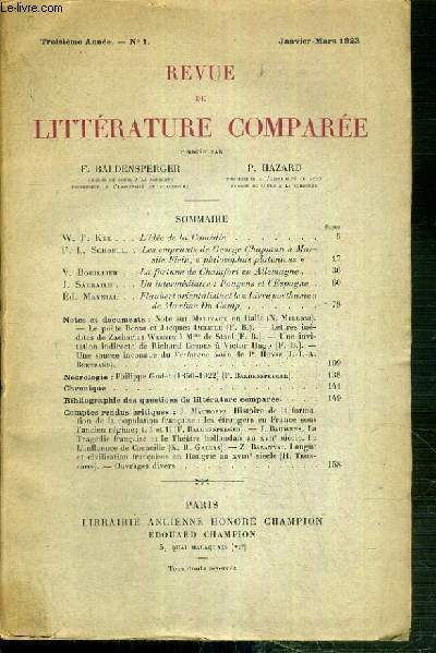 REVUE DE LITTERATURE COMPAREE - TROISIEME ANNEE - N1 - JANVIER-MARS 1923 - W.P. Ker: l'ide de la Comedie - F.L. Schoell: les emprunts de George Chapman  Marsile Ficin, 