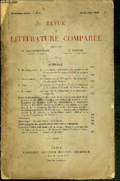 REVUE DE LITTERATURE COMPAREE - NEUVIEME ANNEE - N2 - AVRIL-JUIN 1929 - M.M. Jirmounsky: la survivance litteraire des matieres de France et de Bretagne au dela du moyen age - O. Guinaudeau: la Suisse au XVIIIe siecle: les liens spirituels entre Suisses -