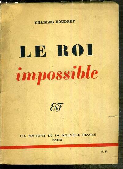 LE ROI IMPOSSIBLE