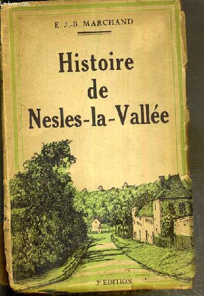 HISTOIRE DE NESLES-LA-VALLEE