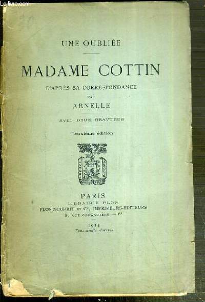 MADAME COTTIN D'APRES SA CORRESPONDANCE PAR ARNELLE