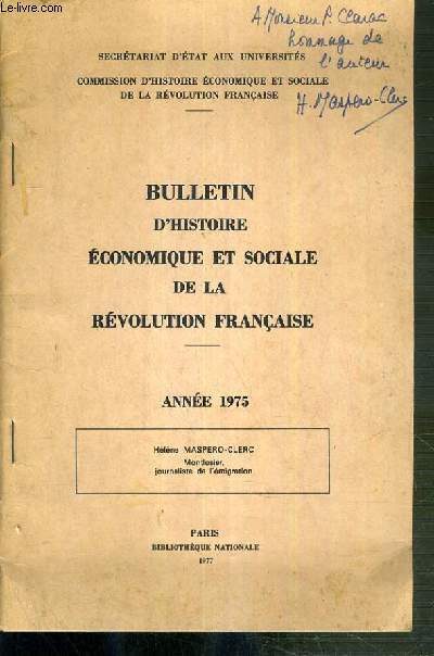 BULLETIN D'HISTOIRE ECONOMIQUE ET SOCIALE DE LA REVOLUTION FRANCAISE - ANNEE 1975 - ENVOI DE L'AUTEUR.