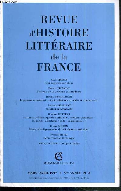 REVUE D'HISTOIRE LITTERAIRE DE LA FRANCE - N2 - MARS-AVRIL 1997