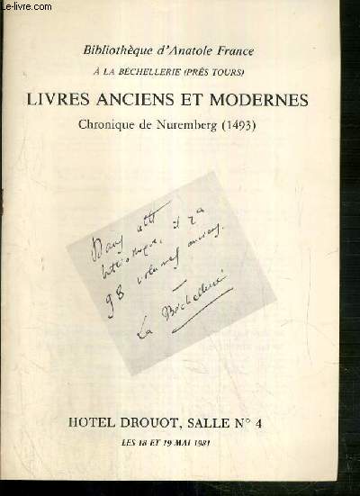 CATALOGUE DE VENTE AUX ENCHERES - BIBLIOTHEQUE D'ANATOLE FRANCE A LA BACHELLERIE (PRES TOURS) - LIVRES ANCIENS ET MODERNES - CHRONIQUES DE NUREMBERG (1493) - 18 et 19 MAI 1981 - HOTEL DROUOT