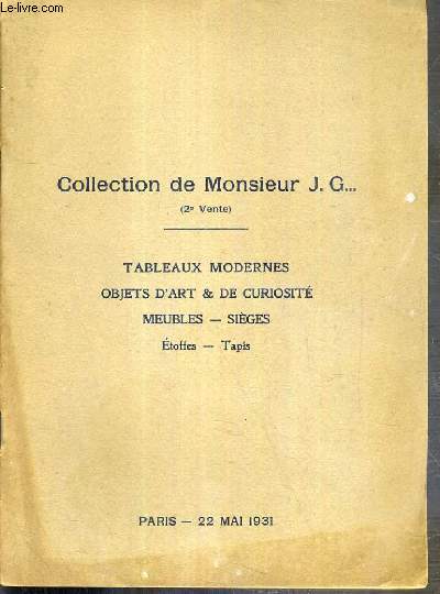 CATALOGUE DE VENTE AUX ENCHERES - TABLEAUX MODERNES - AQUARELLES ET DESSINS PAR BARRY, CICERI, DECAMPS.. - SCULPTURES PAR BARRY ET CARRIER-BELLEUSE... COLLECTION DE Mr J.-G. - 22 MAI 1931 - HOTEL DROUOT