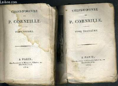 CHEFS-D'OEUVRE DE P. CORNEILLE - 2 TOMES - 2 + 3