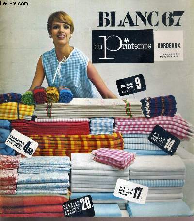 CATALOGUE - BLANC 67 - AU PRINTEMPS BORDEAUX